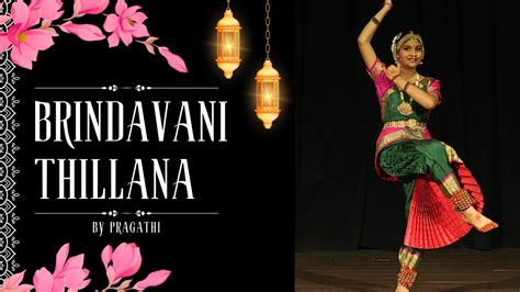 thillana bharatanatyam|brindavani thillana meaning.